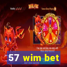 57 wim bet